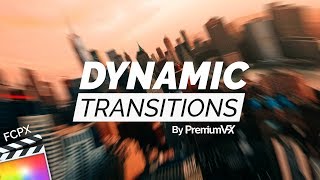 Dynamic Transitions for Final Cut Pro